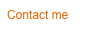 Contact me