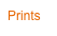 Prints