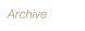 Archive